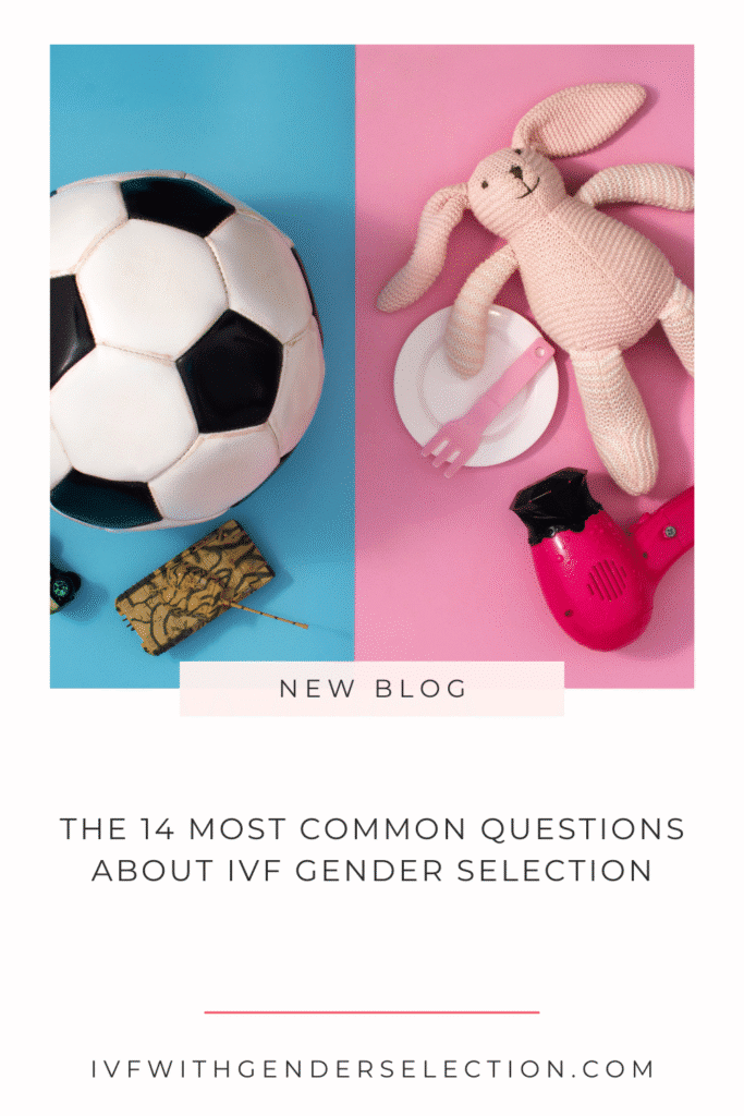 14 most common questions about IVF with gender selection