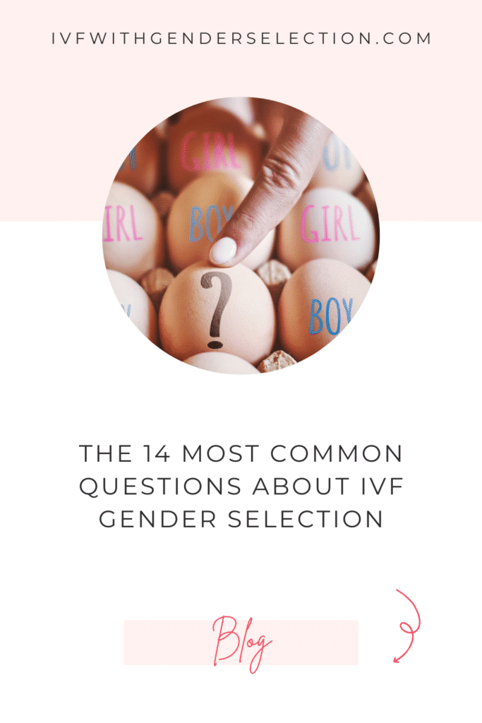 14 most common questions about IVF with gender selection