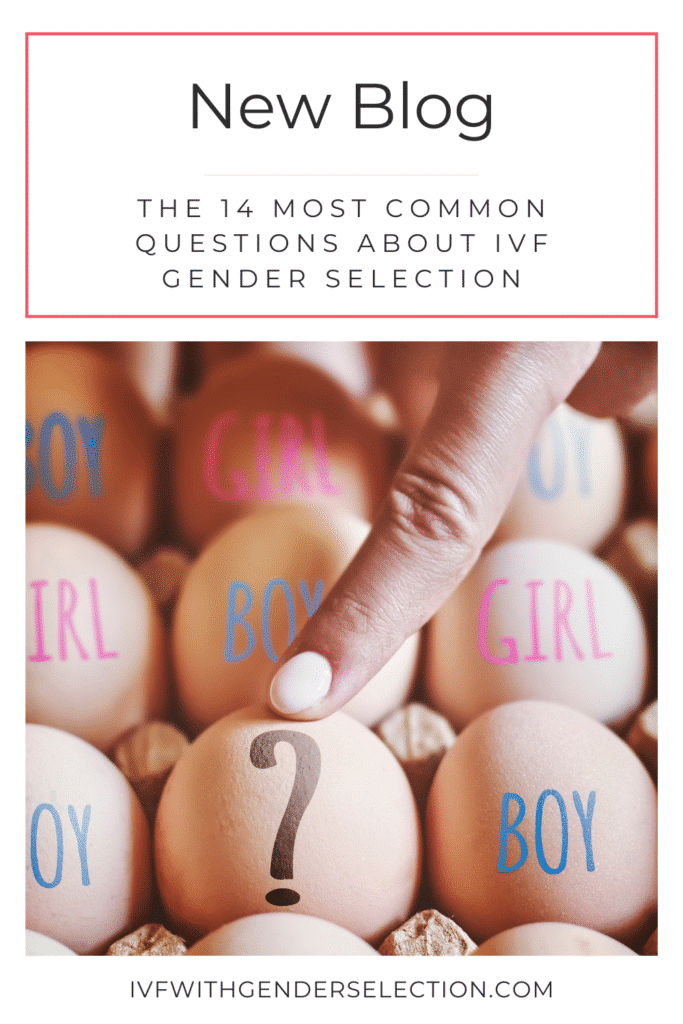 14 most common questions about ivf with gender selection 4