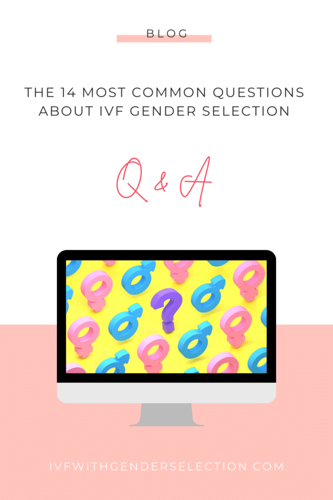 14 most common questions about ivf with gender selection 7