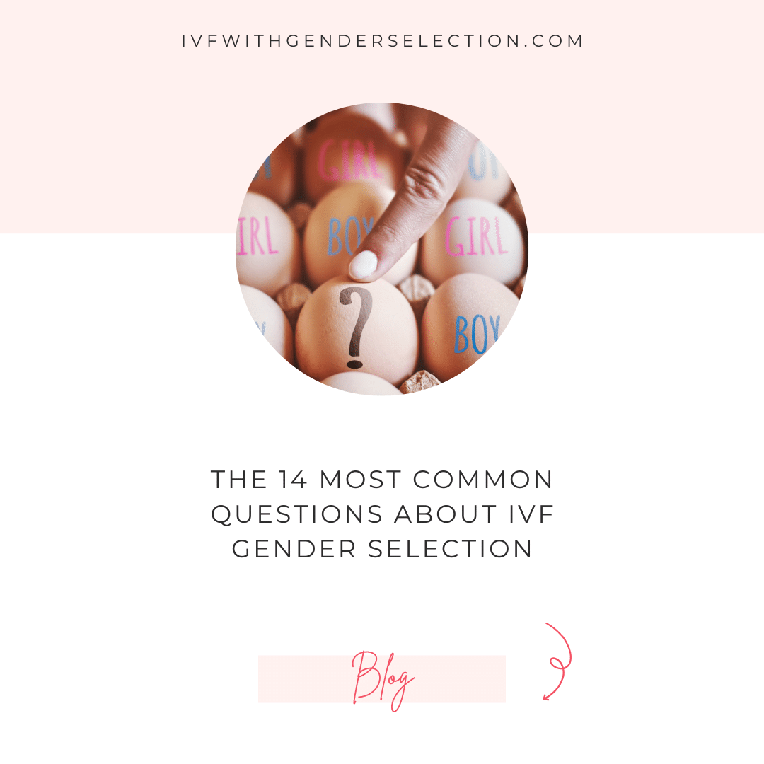14 most common questions about IVF with gender selection