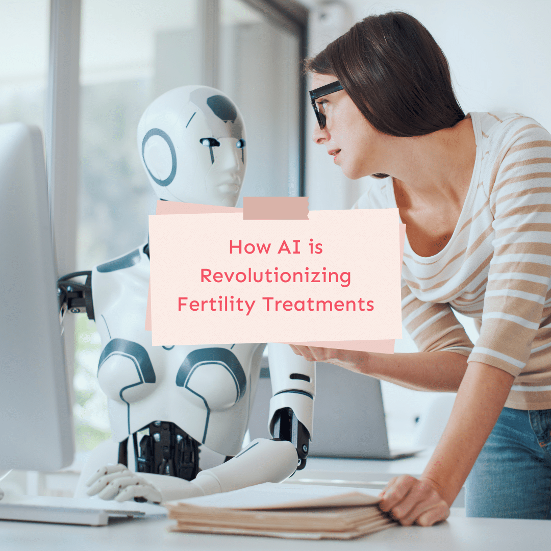 How AI (artificial intelligence) is Revolutionizing Fertility reatments and Embryo Selection